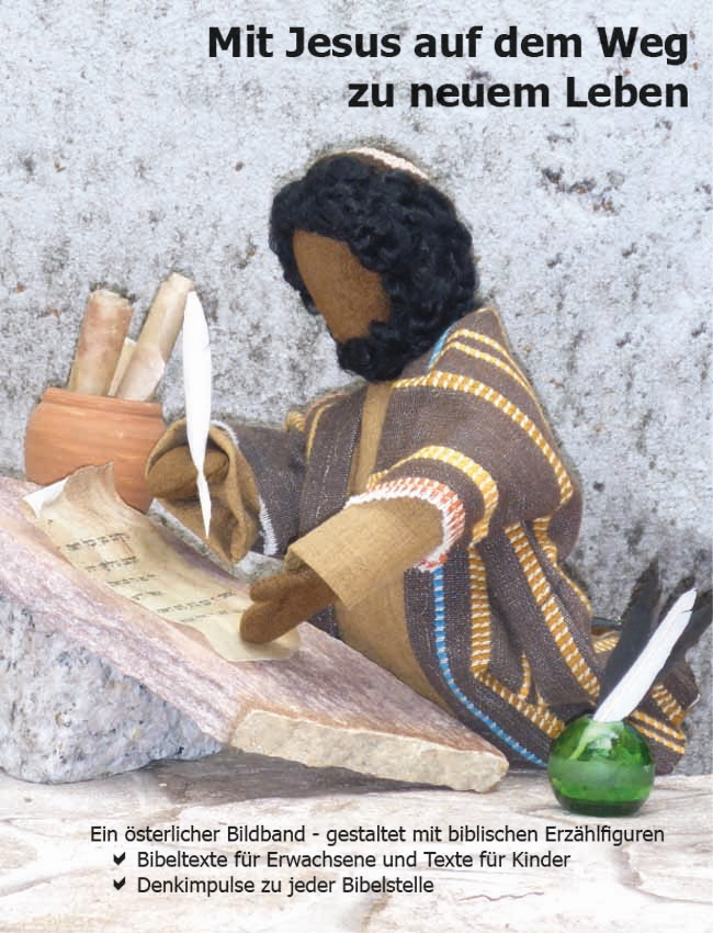 BUCH - Mit Jesus auf dem Weg zu neuem Leben - Die Passionsgeschichte